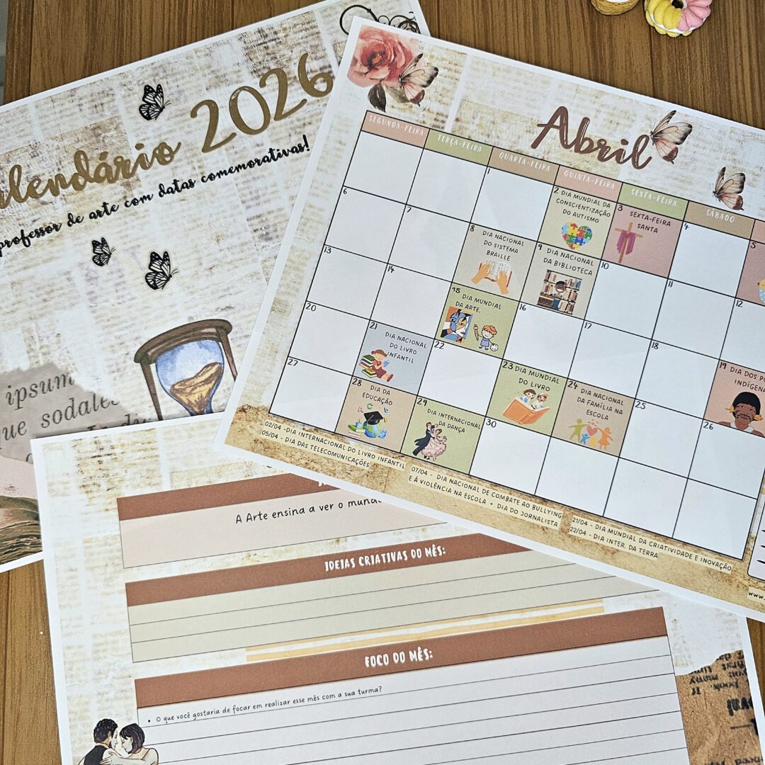 Calendário Criativo 2026 para Professores de Arte- Datas comemorativas que inspiram o ano inteiro
