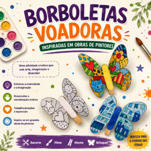 Borboletas voadoras de pregador- Inspiradas em obras de pintores