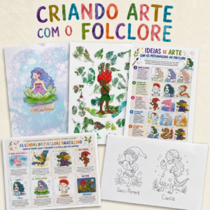 Criando Arte com o Folclore