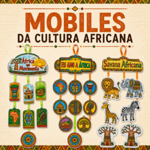 Móbiles da Cultura Africana: Arte, Cultura e Criatividade!